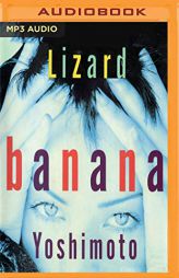 Lizard by Banana Yoshimoto Paperback Book