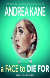 A Face to Die For (Forensic Instincts) by Andrea Kane Paperback Book