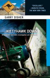 Kittyhawk Down by Garry Disher Paperback Book