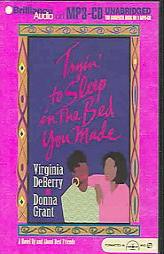 Tryin' To Sleep In the Bed You Made by Virginia Deberry Paperback Book