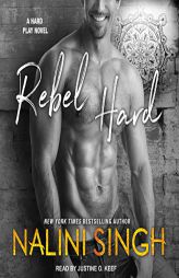 Rebel Hard by Nalini Singh Paperback Book