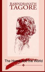The Home and the World by Rabindranath Tagore Paperback Book