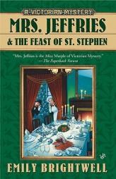 Mrs. Jeffries and the Feast of St. Stephen by Emily Brightwell Paperback Book