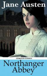Northanger Abbey (Cumulus Classics) by Jane Austen Paperback Book