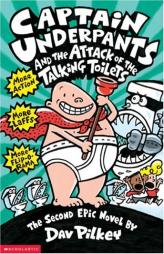 Captain Underpants and the Attack of the Talking Toilets by Dav Pilkey Paperback Book