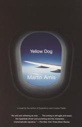 Yellow Dog by Martin Amis Paperback Book