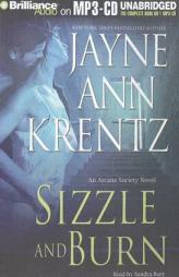 Sizzle and Burn (The Arcane Society, Book 3) by Jayne Ann Krentz Paperback Book