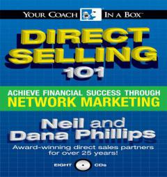 Direct Selling 101: Achieve Financial Success through Network Marketing (Your Coach in a Box) by Neil Phillips Paperback Book