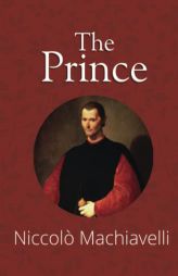 The Prince (Reader's Library Classics) by Niccol Machiavelli Paperback Book
