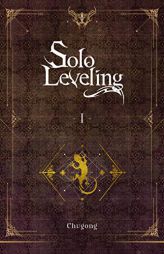 Solo Leveling, Vol. 1 (novel) (Solo Leveling (novel), 1) by Chugong Paperback Book
