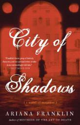 City of Shadows of Suspense by Ariana Franklin Paperback Book