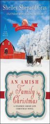An Amish Family Christmas: A Charmed Amish Life Christmas Novel by Shelley Shepard Gray Paperback Book