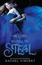 My Soul to Steal (Soul Screamers, Book 4) by Rachel Vincent Paperback Book