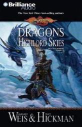 Dragons of the Highlord Skies: The Lost Chronicles, Volume II (The Lost Chronicles) by Margaret Weis Paperback Book