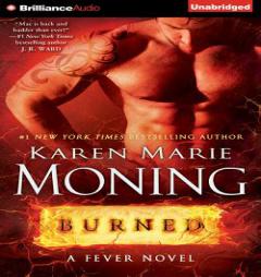 Burned (Fever Series) by Karen Marie Moning Paperback Book