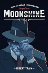 Moonshine Volume 2: Misery Train by Brian Azzarello Paperback Book