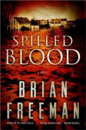Spilled Blood by Brian Freeman Paperback Book