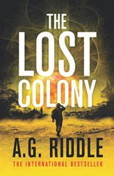 The Lost Colony (The Long Winter Trilogy) by A. G. Riddle Paperback Book