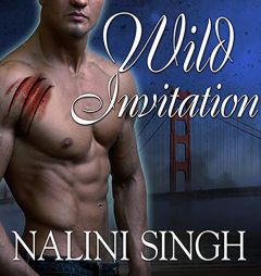 Wild Invitation: A Psy/Changeling Anthology (The Psy/Changeling Series) by Nalini Singh Paperback Book