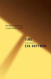 Time: Big Ideas, Small Books by Eva Hoffman Paperback Book