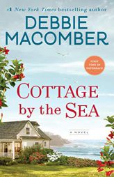Cottage by the Sea: A Novel by Debbie Macomber Paperback Book