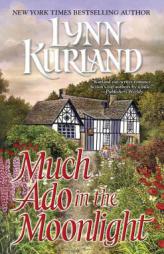 Much Ado In the Moonlight by Lynn Kurland Paperback Book