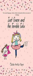 Just Grace and the Terrible Tutu by Charise Mericle Harper Paperback Book