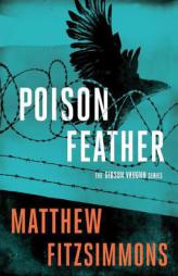 Poisonfeather by Matthew Fitzsimmons Paperback Book