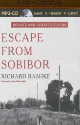 Escape from Sobibor by Richard Rashke Paperback Book