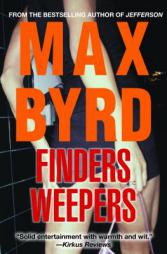 Finders, Weepers by Max Byrd Paperback Book