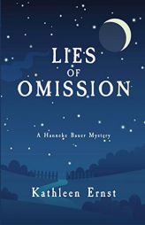 Lies of Omission: A Hanneke Bauer Mystery by Kathleen Ernst Paperback Book