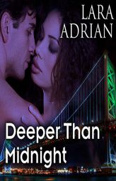 Deeper Than Midnight (Midnight Breed) by Lara Adrian Paperback Book