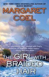 The Girl with Braided Hair (A Wind River Reservation Myste) by Margaret Coel Paperback Book
