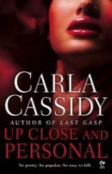 Up Close and Personal by Carla Cassidy Paperback Book
