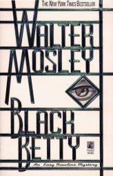 BLACK BETTY: Featuring an Original Easy Rawlins Short Story 'Gator Green' (Easy Rawlins Mysteries) by Walter Mosley Paperback Book