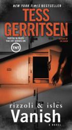 Vanish: A Rizzoli & Isles Novel by Tess Gerritsen Paperback Book