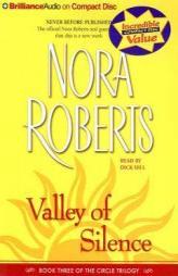 Valley of Silence (The Circle Trilogy #3) by Nora Roberts Paperback Book
