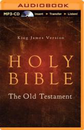 King James Version Holy Bible - The Old Testament by George Vafiadis Paperback Book