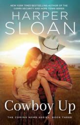 Cowboy Up by Harper Sloan Paperback Book