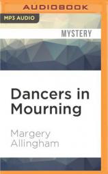 Dancers in Mourning (Albert Campion) by Margery Allingham Paperback Book