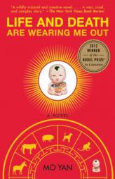 Life and Death Are Wearing Me Out by Mo Yan Paperback Book