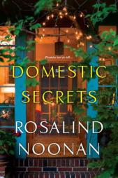 Domestic Secrets by Rosalind Noonan Paperback Book