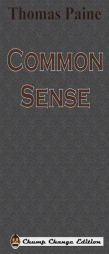 Common Sense (Chump Change Edition) by Thomas Paine Paperback Book