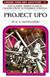 Project UFO (Choose Your Own Adventure #27) by R. a. Montgomery Paperback Book