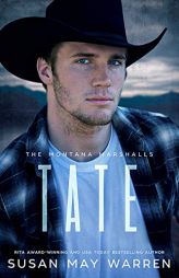 Tate: The Montana Marshalls by Susan May Warren Paperback Book