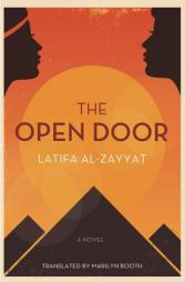 The Open Door: A Novel by Latifa Al-Zayyat Paperback Book