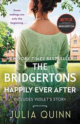 The Bridgertons: Happily Ever After by Julia Quinn Paperback Book