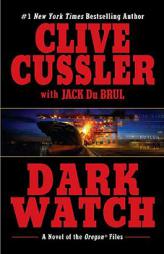Dark Watch (The Oregon Files) by Clive Cussler Paperback Book