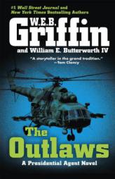 The Outlaws by W. E. B. Griffin Paperback Book