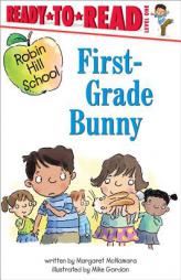 First-Grade Bunny (Ready-to-Read. Level 1) by Margaret McNamara Paperback Book
